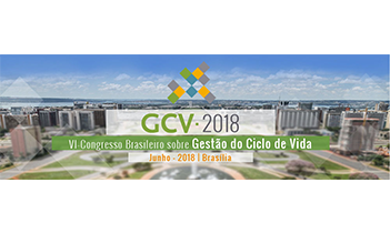 VI Brazilian Conference on Life Cycle Management — GCV2018