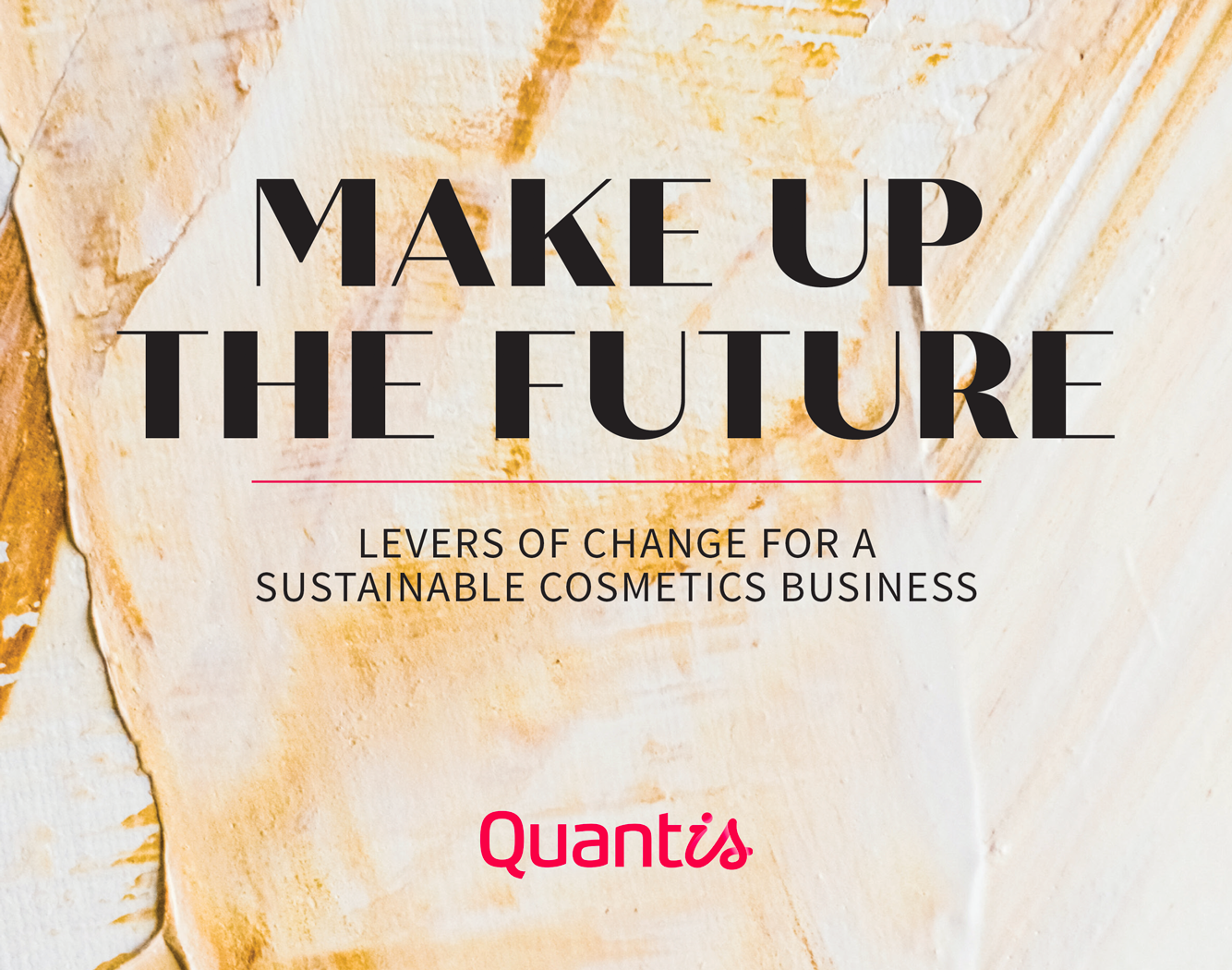 Make up the Future Quantis Cosmetic Report 2020